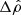 $ \Delta {\hat{\rho}} $