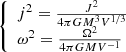 $$ \begin{aligned} \left\{ \begin{array}{l} j^2 = \frac{J^2}{4\pi GM^{3}V^{1/3}}\\ \omega ^2 = \frac{\Omega ^2}{4\pi G MV^{-1}} \end{array} \right. \end{aligned} $$