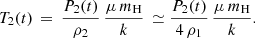 $$ \begin{aligned} T_2 (t)\,=\,\frac{P_2(t)}{\rho _2}\,\frac{\mu \,m_{\rm H}}{k}\,\simeq \frac{P_2(t)}{4\,\rho _1}\,\frac{\mu \,m_{\rm H}}{k}. \end{aligned} $$
