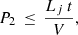 $$ \begin{aligned} P_2\,\le \,\frac{L_j\,t}{V}, \end{aligned} $$