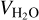 ${V_{{{\rm{H}}_2}{\rm{O}}}}$