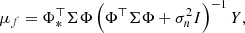 $$ \begin{aligned}&\mu _f = \Phi _*^\top \Sigma \Phi \left(\Phi ^\top \Sigma \Phi + \sigma _n^2 I\right)^{-1} Y, \end{aligned} $$