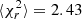 $ \langle \chi_r^2 \rangle = 2.43 $