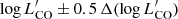 $ {\rm log}\,L^\prime_{\rm CO}\pm 0.5\,\Delta({\rm log}\,L^\prime_{\rm CO}) $