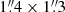 $ 1{{{\overset{\prime\prime}{.}}}}4\times 1{{{\overset{\prime\prime}{.}}}}3 $