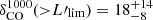 $ \delta_{\mathrm{CO}}^{1000}({ > }L{{\prime}}_{\mathrm{lim}})= 18^{+14}_{-8} $