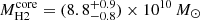 $ M_\mathrm{H{2}}^{\mathrm{core}}=(8.8^{+0.9}_{-0.8})\times10^{10}\,M_{\odot} $