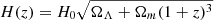 $ H(z)=H_0 \sqrt{\Omega_{\Lambda}+ \Omega_m (1+z)^3} $