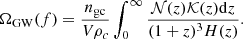 $$ \begin{aligned} \Omega _{\rm GW}(f)=\dfrac{n_{\rm gc}}{V \rho _c} \int ^{\infty }_{0}\dfrac{\mathcal{N} (z) \mathcal{K} (z) \mathrm{d}z}{(1+z)^3 H(z)}. \end{aligned} $$