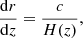 $$ \begin{aligned} \dfrac{\mathrm{d}r}{\mathrm{d}z}=\dfrac{c}{H(z)}, \end{aligned} $$
