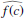 $ \widehat{f(c)} $