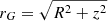 $ r_G=\sqrt{R^2+z^2} $