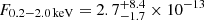 $ F_{\mathrm{0.2-2.0\,keV}} = 2.7_{-1.7}^{+8.4} \times 10^{-13} $