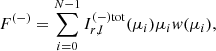 $$ \begin{aligned}&F^{(-)}=\sum ^{N-1}_{i=0} I^{(-)\mathrm{tot}}_{r,l} (\mu _i) \mu _i { w}(\mu _i), \end{aligned} $$