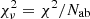 $ \chi_{\nu}^2 = \chi^2/N_{\rm ab} $