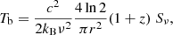 $$ \begin{aligned} T_{\rm b}=\frac{c^2}{2k_{\rm B}\nu ^2}\frac{4 \ln 2}{\pi r^2} (1+z) \ S_\nu , \end{aligned} $$
