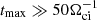$ t_{\mathrm{max}}\gg 50\Omega_{\mathrm{ci}}^{-1} $