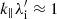 $ k_\parallel\lambda_{\mathrm{i}}^\prime\approx 1 $