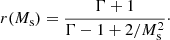 $$ \begin{aligned} r(M_{\rm s})=\frac{\Gamma +1}{\Gamma -1 +2/M_{\rm s}^2}\cdot \end{aligned} $$