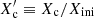 $ X_{\mathrm{c}}^\prime\equiv X_{\mathrm{c}}/X_{\mathrm{ini}} $