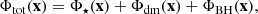 $$ \begin{aligned} \Phi _{\rm tot}(\mathbf{x }) = \Phi _\star (\mathbf{x }) + \Phi _{\rm dm}(\mathbf{x }) + \Phi _{\rm BH}(\mathbf{x }), \end{aligned} $$
