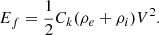 $$ \begin{aligned} E_{f} = \frac{1}{2} C_{k} (\rho _{e}+\rho _{i}) V^{2} . \end{aligned} $$