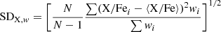 $$ \begin{aligned} \mathrm{SD} _{\mathrm{X},w}= \left[ \frac{N}{N-1} \frac{\sum (\mathrm{X/Fe} _i - \langle \mathrm{X/Fe} \rangle )^2 w_i}{\sum w_i} \right]^{1/2} \end{aligned} $$