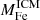 $ M^{\mathrm{ICM}}_{\mathrm{Fe}} $
