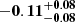 $ \mathbf{-0.11^{+0.08}_{-0.08}} $