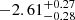 $ -2.61^{+0.27}_{-0.28} $