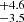 $ ^{+4.6}_{-3.5} $