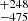$ _{-475}^{+248} $