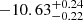 $ -10.63^{+0.24}_{-0.22} $