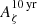$ A^{10\,\mathrm{yr}}_{\zeta} $
