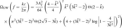 $$ \begin{aligned}&\Omega _{\mathrm{GW}}\left(f=\frac{kc}{2\pi }\right) = \frac{3 A_{\zeta }^{2}}{64} \left( \frac{4 - \tilde{k}^{2}}{4} \right)^{2} \tilde{k}^{2} \left( 3 \tilde{k}^{2} - 2\right) \Theta (2 - \tilde{k}) \nonumber \\&\quad \times \left( \pi ^{2} ( 3 \tilde{k}^{2} - 2)^{2} \Theta (2 \sqrt{3} - 3 \tilde{k}) + \left( 4 + ( 3 \tilde{k}^{2} - 2)^{2} \log \left|1 - \frac{4}{3 \tilde{k}^{2}} \right|\right)^{2} \right)\, \end{aligned} $$