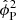 $ \hat{\phi}^2_{\mathrm{P}} $