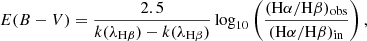 $$ \begin{aligned} E(B-V) = \frac{2.5}{k(\lambda _{\mathrm{H}\beta })-k(\lambda _{\mathrm{H}\beta })}\log _{10}\left(\frac{{(\mathrm{H}\alpha /\mathrm{H}\beta )_{\mathrm{obs}}}}{{(\mathrm{H}\alpha /\mathrm{H}\beta )_{\mathrm{in}}}}\right), \end{aligned} $$