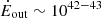 $ \dot E_{\mathrm{out}} \sim 10^{42-43} $