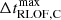 $ \Delta t_{\mathrm{RLOF,C}}^{\mathrm{max}} $