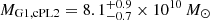$ M_{\mathrm{G1,cPL2}}=8.1^{+0.9}_{-0.7}\times10^{10} \, M_{\odot} $