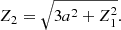 $$ \begin{aligned} Z_2&= \sqrt{3a^2 + Z_1^2} . \end{aligned} $$