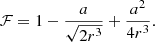$$ \begin{aligned} \mathcal{F}&= 1 - \frac{a}{\sqrt{2r^3}} + \frac{a^2}{4r^3} . \end{aligned} $$