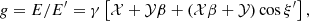 $$ \begin{aligned} g = E/E^\prime = \gamma \left[\mathcal{X} + \mathcal{Y}\beta + (\mathcal{X}\beta +\mathcal{Y})\cos \xi^\prime \right], \end{aligned} $$