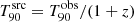 $ {T_{90}^{\mathrm{src}} = T_{90}^{\mathrm{obs}}/(1+z)} $