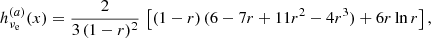 $$ \begin{aligned} h_{\nu _{\rm e}}^{(a)}(x) = \frac{2}{3\,(1-r)^2} \,\left[ (1-r)\,(6-7r+11 r^2 - 4 r^3) + 6r\, \mathrm{ln}\,r \right], \end{aligned} $$