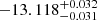 $ -13.118^{+0.032}_{-0.031} $
