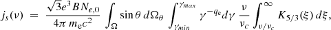 $$ \begin{aligned} j_s(\nu ) ~=~ { \sqrt{3} e^3 B N_{e,0} \over 4 \pi \,m_{\rm e} c^2} \, \int _\Omega \sin \theta \, d\Omega _\theta \, \int _{\gamma _{min}}^{\gamma _{max}} \gamma ^{-q_{\rm e}} d\gamma \, {\nu \over \nu _c} \int _{\nu /\nu _c}^\infty K_{5/3}(\xi ) \, d\xi , \end{aligned} $$
