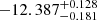$ -12.387^{+0.128}_{-0.181} $