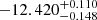$ -12.420^{+0.110}_{-0.148} $
