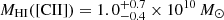 $ M_{\mathrm{HI}}(\mathrm{[CII]}) = 1.0^{+0.7}_{-0.4}\times10^{10}\,M_{\odot} $